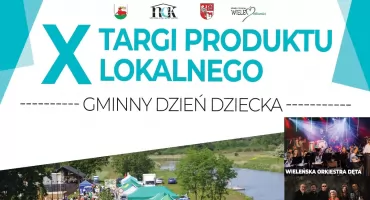 X Targi Produktu Lokalnego już 31 maja w Wieleniu. Regionalne smaki, muzyka i atrakcje dla całych rodzin